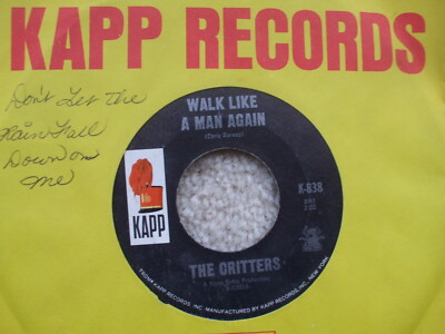 The Critters - Walk Like A Man Again / Don't Let The Rain Fall Down - USA 45