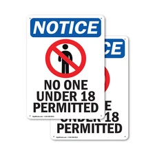 (2 Pack) No One Under 18 Permitted OSHA Notice Sign Decal Metal Plastic