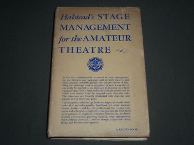 1937 HALSTEAD'S STAGE MANAGEMENT FOR THE AMATEUR THEATRE BY HALSTEAD - KD 4182
