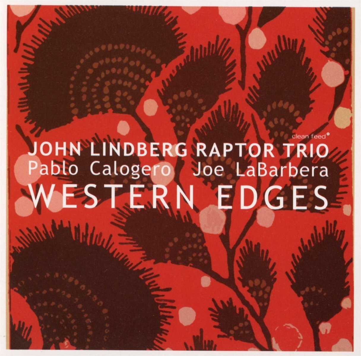 Pablo Calogero/John Lindberg/Joe Labarbera Western Edges (CD)