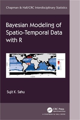 Bayesian Modeling of Spatio-Temporal Data with R (Paperback or Softback)