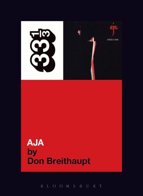 Breithaupt, D: Steely Dan's Aja by Don Breithaupt