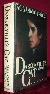 Alexander Theroux DARCONVILLE'S CAT First edition Hardcover DJ