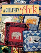 A Quilter's Ark - Paperback By Rolfe, Margaret - VERY GOOD