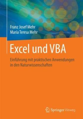Excel Und Vba : Einführung Mit Praktischen Anwendungen in Den Naturwissenscha...