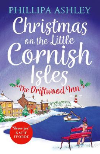 Phillipa Ashley Christmas on the Little Cornish Isles: The Driftwood (Tascabile)