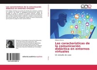Las CaracteríSticas De La ComunicacióN DidáCtica En Entornos Virtuales DéBora Br