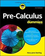 Pre-Calculus For Dummies 3rd Edition by Mary Jane Sterling | Paperback | 2018