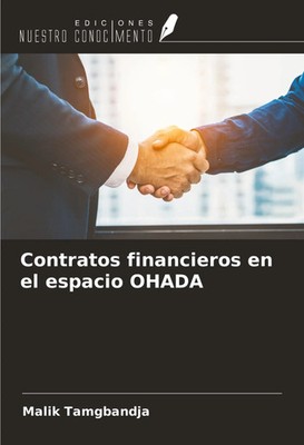 Malik Tamgbandja | Contratos financieros en el espacio OHADA | Taschenbuch