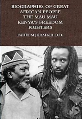 Classic Book!!!  Great African People - The Mau Mau by Faheem Judah-El / Dr York