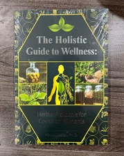 The Holistic Guide to Wellness (paperback with color pictures)