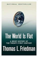 The World Is Flat: A Brief History - 9780374292881, hardcover, Thomas L Friedman