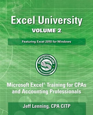 Excel University Volume 2 - Featuri..., Lenning CPA, Je