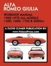 ALFA ROMEO GIULIA WORKSHOP MANUAL 1962-1975 ALL MODELS 1300, 1600, 1750 & 2...