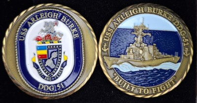 DDG-51 USS ARLEIGH BURKE - Built to Fight - Navy Challenge Coin