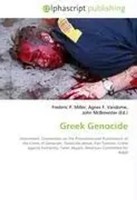 Greek Genocide Frederic P. Miller (U. A.) Taschenbuch Englisch 2026 OmniScriptum