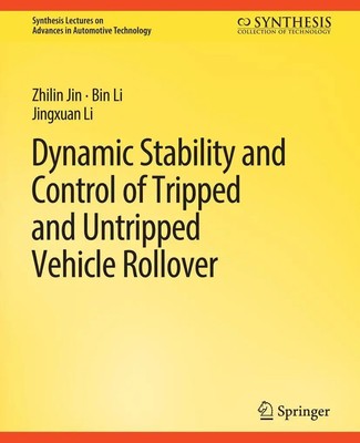 Dynamic Stability and Control of Tripped and Untripped Vehicle Rollover Buch