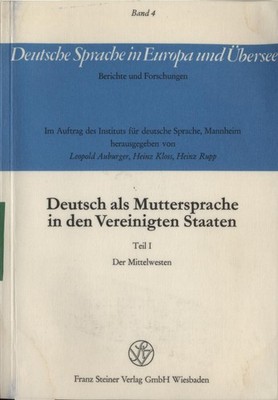 Deutsch als Muttersprache in den Vereinigten Staaten (Teil1) Der Mittelwesten Au