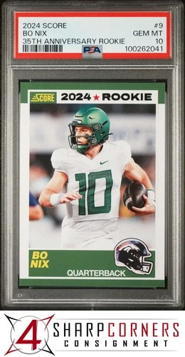 2024 PANINI SCORE 35TH ANNIVERSARY ROOKIE #9 BO NIX RC BRONCOS PSA 10