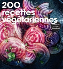200 recettes v�g�tariennes, Marabout