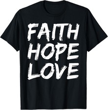 Christian Bible Verse Quote for Men Faith Hope Love T-Shirt