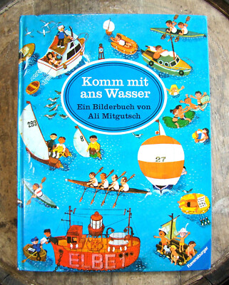 Komm Mit Ans Wasser ~1971 HC~ Mitgutsch German Bilderbuch Children's Picture Bk