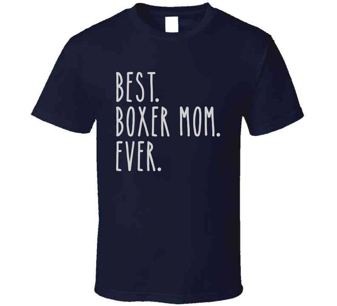 Boxer Mom Ever T-Shirt