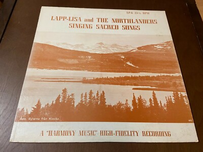 Lapp-Lisa & Northlanders~Singing Sacred Songs~SWEDISH~VG+ Christian Scandinavia