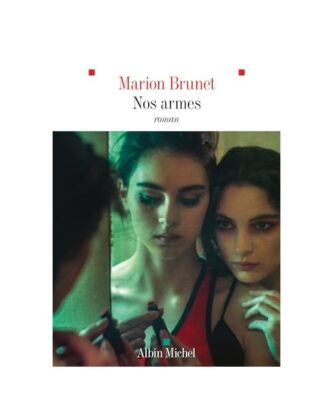 Nos armes, Brunet, Marion