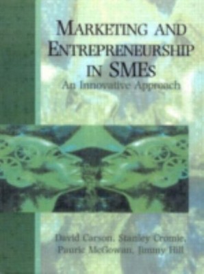 Marketing and Entrepreneurship in SME's : An Innovative Approach