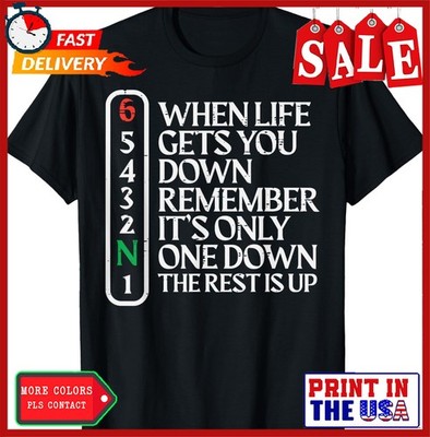Biker When Life Gets You Down Motorcycle Gear Men Women Kids T-Shirt