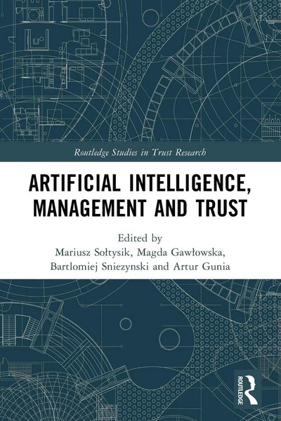 Mariusz So¿Tysik (U. A.) | Artificial Intelligence, Management And Trust | Buch-image
