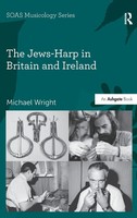 Michael Wright | The Jews-Harp In Britain And Ireland | Buch | Englisch (2015)