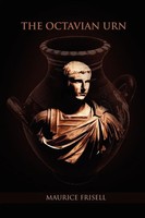 Maurice Frisell | The Octavian Urn | Taschenbuch | Englisch (2010) | Xlibris