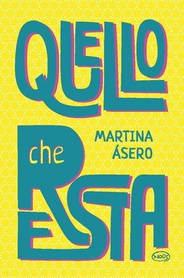 Letizia Vidiama Carugati Martina Ásero Quello che resta (Hardback)