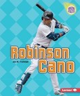 Robinson Cano by Jon M Fishman (Paperback / softback, 2016)