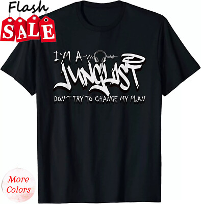 2025/New Limited I'm A Junglist Don't Try To Change My Plan Drum Bass Classic T-