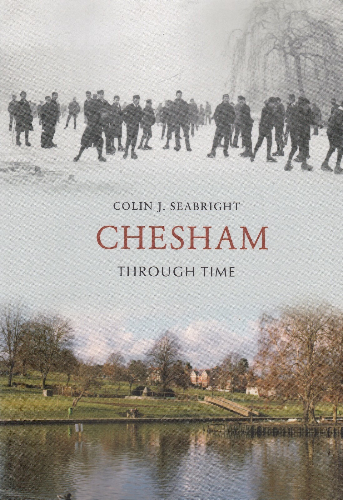 Chesham Through Time by Colin J. Seabright  (Paperback) Local History Book