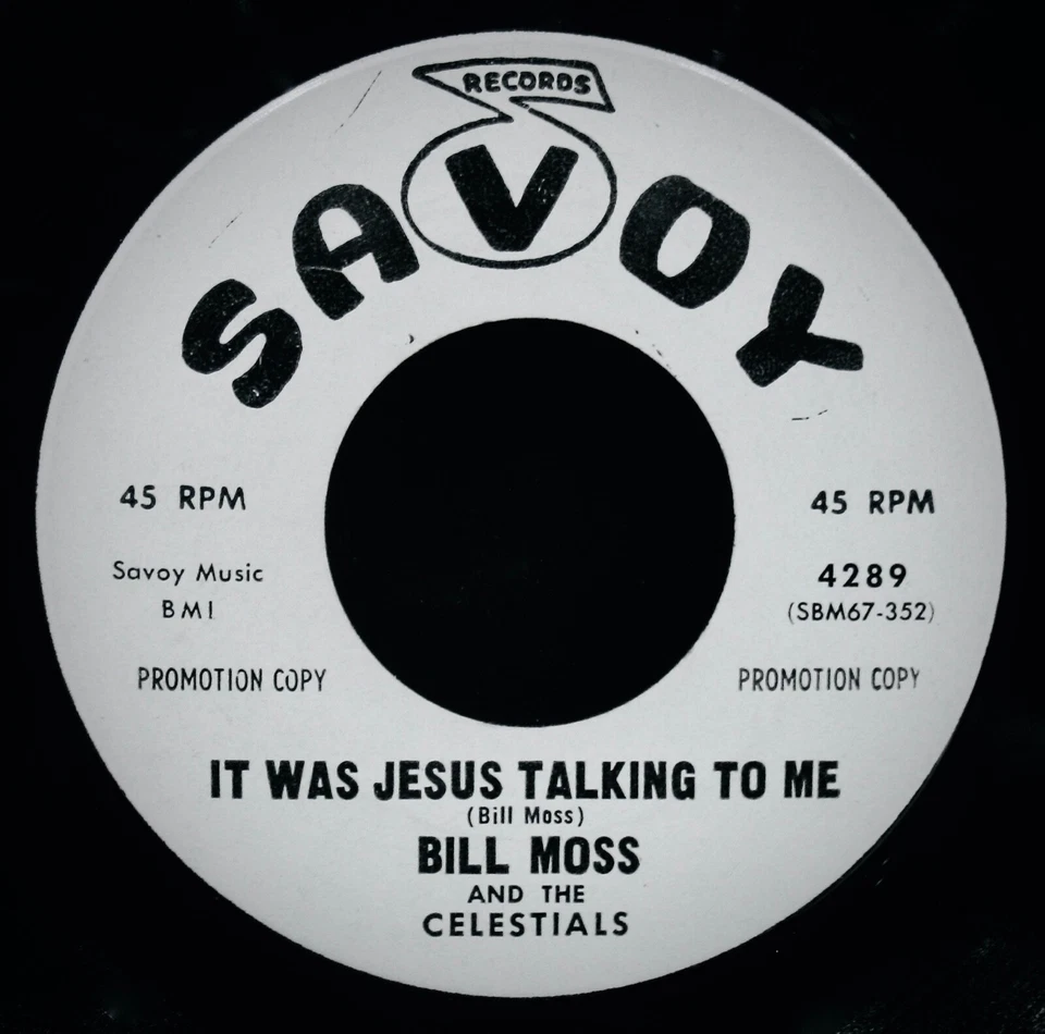 BILL MOSS & THE CELESTIALS✦Jesus Knows What We Can Bear~Gospel DJ 45~SAVOY #4289 - Image 2 of 2