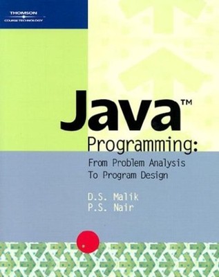 Java Programming : From Problem Analysis to Program Design Perfec