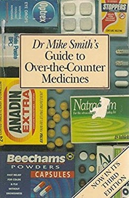 Guide to over the Counter Medicines Hardcover Mike Smith