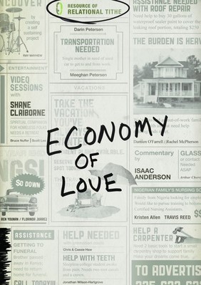 Economy of Love: Creating a Community of Enough - paperback Shane Claiborne|...