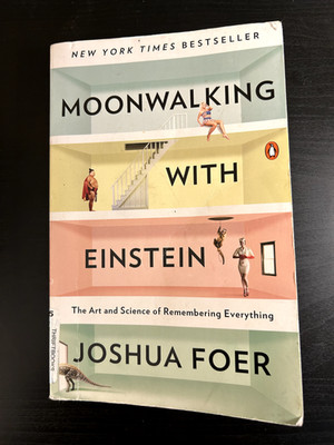 Moonwalking with Einstein by Joshua Foer Paperback Penguin Books NYT Bestseller