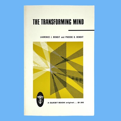 The Transforming Mind (1970 1st) Laurence & Phoebe Bendit PB VG Quest Theosophy
