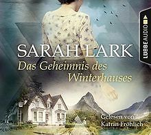 Das Geheimnis des Winterhauses: Roman. von Lark, Sarah | Buch | Zustand gut - Bild 1 von 1