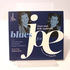 Blues For Joe - Audio CD By Peter and Will Anderson, 2017 - Disc is Signed.