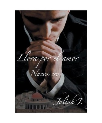 Llora por el amor  4: Nueva era: Nueva era, Jaliah J.
