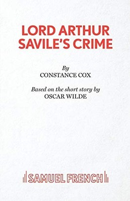 Lord Arthur Savile's Crime (Acting Edition S.) by Wilde, Oscar Paperback Book