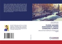 Flood Hazard Assessment Under Changing Climate Prachi Pratyasha Jena (U. A.)