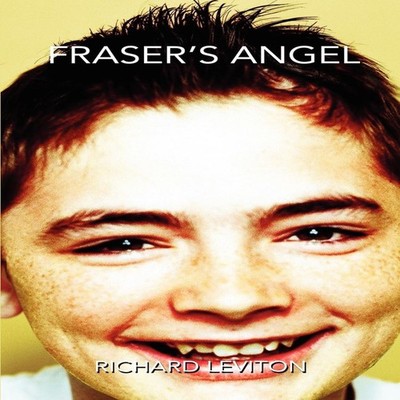 Fraser's Angel Richard Leviton Paperback Author Solutions Inc